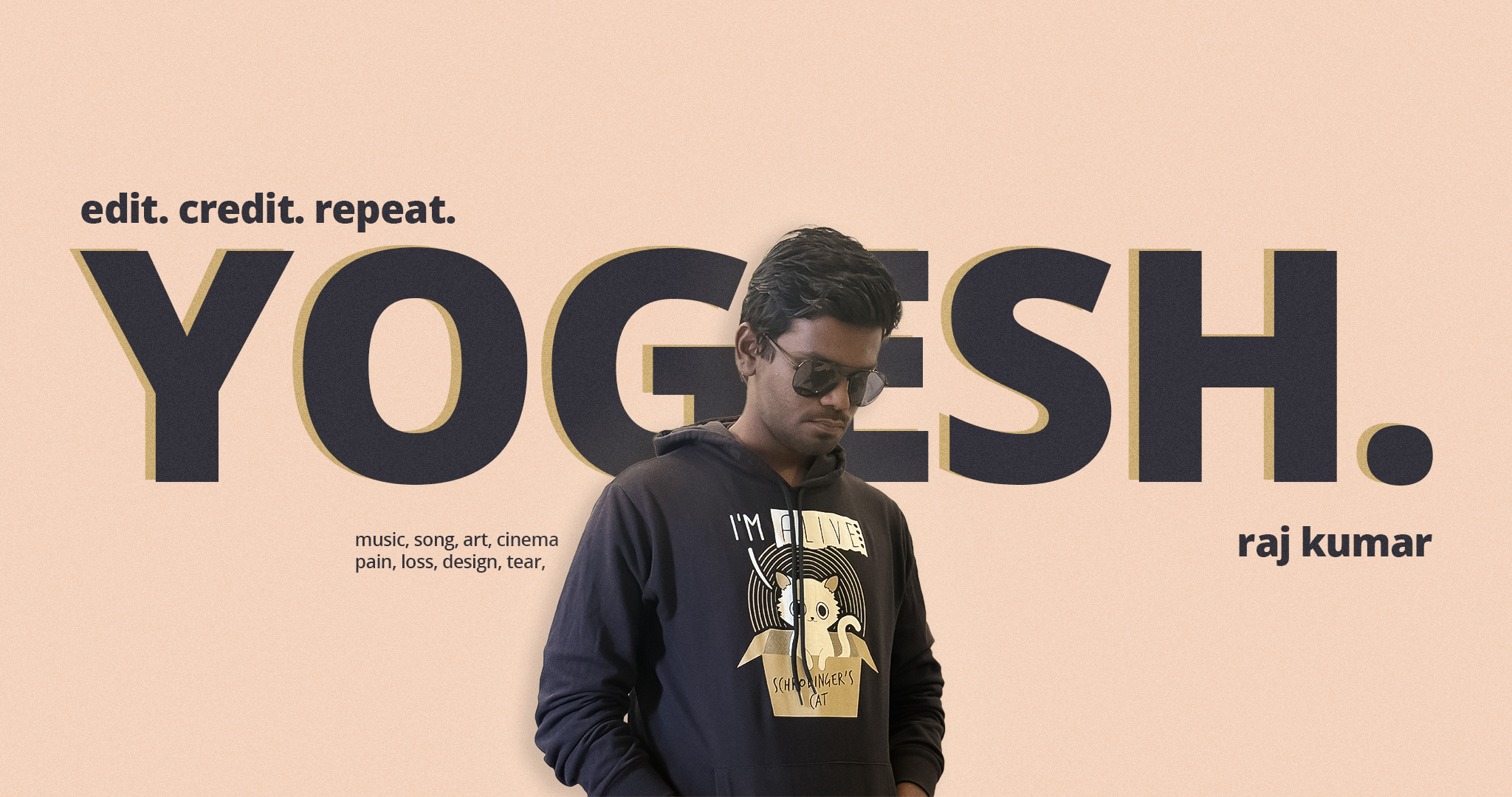 Yogesh Raj Kumar poster art — edit. credit. repeat.